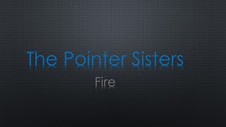 Pointer Sisters  Fire  Remix [upl. by Nilo]