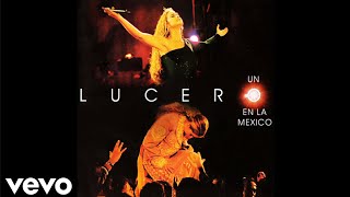 Lucero  Historias De Amores En Vivo Official Audio [upl. by Deyes]