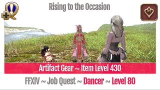 FFXIV Dancer Level 80 Job Quest  Shadowbringers  Rising to the Occasion [upl. by Ken462]