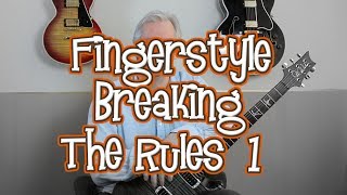 Advanced Fingerstyle Guitar  Breaking The Rules The Trill [upl. by Nannette]