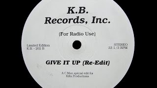 Killa Productions  Give It Up  ReEdit [upl. by Brittnee]