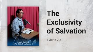 The Exclusivity of Salvation [upl. by Harac]