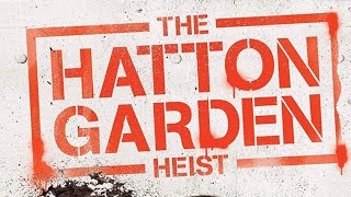 The Hatton Garden Heist Episode 1 of 4 2019 series [upl. by Boiney]