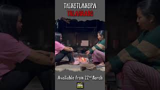 Thingtlangpa Thlahrang movie mizo [upl. by Hannaj107]