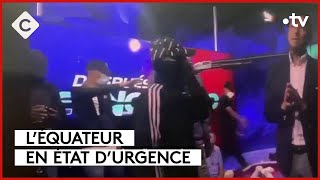 Prise d’otages en direct  l’Équateur en état d’urgence  La Story  C à Vous  10012024 [upl. by Dedric832]