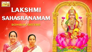 Diwali Special  Lakshmi Sahasranamam  Bombay Sisters  Sanskrit Devotional Mantras  Laxmi Bhakti [upl. by Kealey]