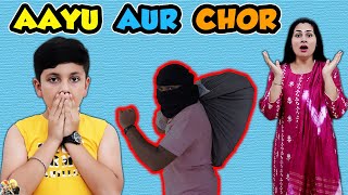 AAYU AUR CHOR  Moral learning story for kids  Aayu and Pihu Show [upl. by Zedekiah]