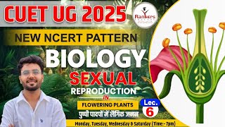 Reproduction in Flowering Plants  HindiEnglish  Lec6  Biology  CUET UG 2025  Rankers Educare [upl. by Stark]