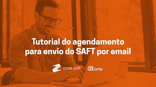 Tutorial  Agendamento para envio do SAFT por email através do ZS bms [upl. by Arak]