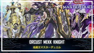 Orcust MekkKnight  Ranked Gameplay  Send Opponent Monster to GY and Deck YuGiOh Master Duel [upl. by Dupre]