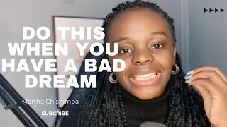 Do This If You Have a Bad Dream Martha Chishimba spiritualgrowth spiritualawakening [upl. by Ecirtaemed]