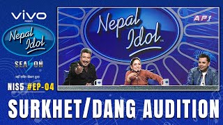 SURKHET amp DANG AUDITIONS  NEPAL IDOL SEASON 5  EP 4  AP1HD [upl. by Reste146]