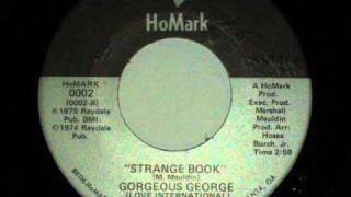 Gorgeous George  Strange Book inst [upl. by Ramuk]