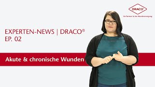 Akute amp chronische Wunden  Welches Produkt auf welche Wunde – der DRACO® Videoblog [upl. by Castillo]