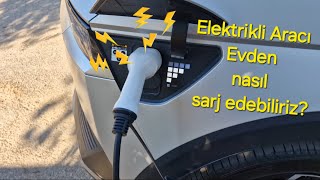 Elektrikli Araba Evden Nasıl Sarj EdilirIoniq 5 aracımızı evden sarj ediyoruz [upl. by Gibe]