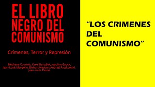 EL LIBRO NEGRO DEL COMUNISMO 26 [upl. by Linzer620]