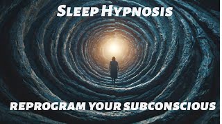 Sleep Hypnosis Reprogram Your Subconscious Mind Tonight [upl. by Ennayoj899]