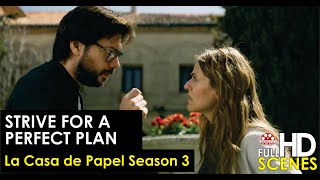 Money Heist La Casa de Papel Season 3 Ep 4 Strive for a perfect plan Scene Full HD [upl. by Essirahc]