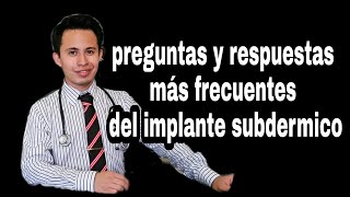 Implante subdermico Preguntas y respuestas mas frecuentes [upl. by Rumit]