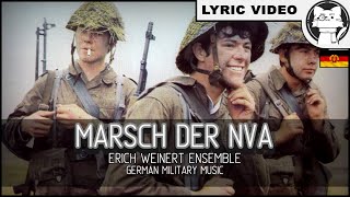 Marsch der Nationalen Volksarmee  Erich Weinert Ensemble⭐ LYRICS GERENG German Military Music [upl. by Yevre]