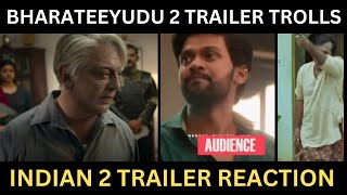 bharateeyudu 2 trailer troll reaction  bharateeyudu 2 trailer reaction  indian 2 trailer trolls [upl. by Krystal998]