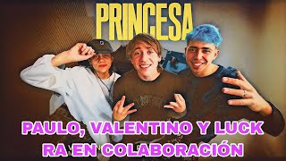 Paulo Londra nos dejó PreSave de Princesa junto a Valentino Merlo y Luck Ra [upl. by Stargell]