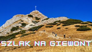 CZY TO NAJŁADNIEJSZY SZLAK NA GIEWONT TATRY [upl. by Yespmed]