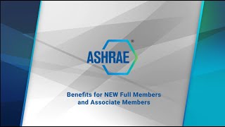 New Benefits for New ASHRAE Members [upl. by Tisdale]