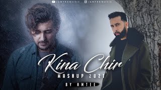 Kina Chir Mashup  Amtee  The PropheC  Darshan Raval  Atif Aslam  Emraan Hashmi  Bollywood Lofi [upl. by Eannyl]