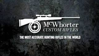 McWhorter Custom Rifles [upl. by Coralyn934]