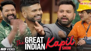 The Great Indian Kapil Show Full Episode With Rohit Sharma amp Shreyas Iyer Kapil Suneil I Review [upl. by Bromleigh]