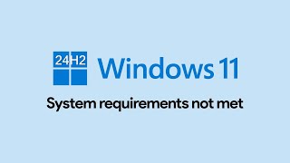 Heres another possible Workaround to Install Windows 11 24H2 on Unsupported Hardware [upl. by Nerha]