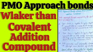 PMO approach bonds wlaker than covalent addition compound in Hindi  Organic chemistryMSc1sem notes [upl. by Helse346]