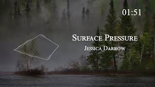 Jessica Darrow  Surface Pressure [upl. by Roslyn608]