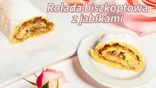 Wystarczą 4 jabłka aby zrobić szybki deser  ROLADA BISZKOPTOWA w 20 minut 👌😋 [upl. by Eiramanel103]