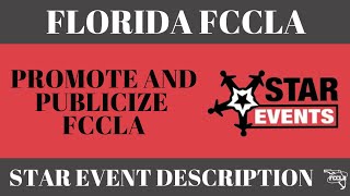 Promote and Publicize FCCLA STAR Event Description  Florida FCCLA [upl. by Kira68]