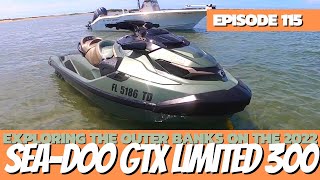 Exploring The Outer Banks on the 2022 SeaDoo GTX Limited 300 The Watercraft Journal Ep 115 [upl. by Shaver]