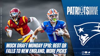 Patriots Draft Top QB Acquire Extra Picks Mock Draft Monday EP16 [upl. by Charmaine941]