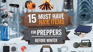 Must Have Items for Preppers Before Winter [upl. by Ennirok]