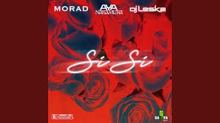 Si Si feat Dj Leska [upl. by Haidabej381]