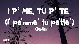 Geolier  I P’ ME TU P’ TE I pemmé tu petté [upl. by Chaworth518]