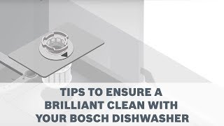 Tips to ensure a brilliant clean with your Bosch Dishwasher [upl. by Sirob423]