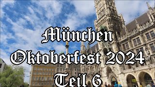 München Oktoberfest 2024 Teil 6 [upl. by Lorin]