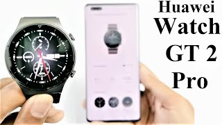 Huawei Watch GT 2 Pro  Detailed Features Walkthrough Setup and Customization [upl. by Dilly598]