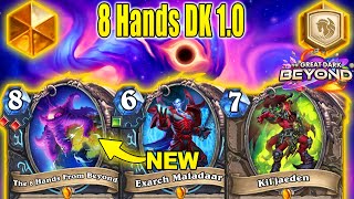 NEW 8 Hands DK 10 Is The Best Meta Breaker Deck To Craft At The Great Dark Beyond  Hearthstone [upl. by Morganstein]