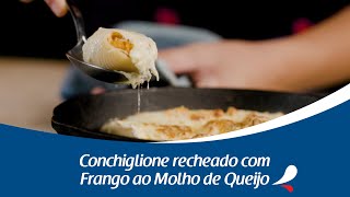 Conchiglione recheado com Frango ao Molho de Queijo [upl. by Corey]