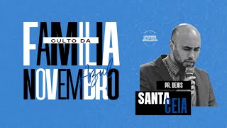 Culto De Santa Ceia101124 [upl. by Salmon]