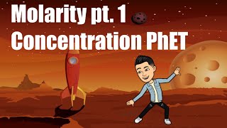 Molarity Part 1 Concentration Phet [upl. by Joanna]