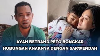 Mengejutkan Ferdy Peto Ayah Betrand Peto Bongkar Hubungan Sarwendah dan Anaknya [upl. by Ahsinav]