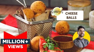 Crispy Cheese Balls soft centre  चीज़ बॉल्ज़  Easy SnackCheese balls recipe  Chef Ranveer Brar [upl. by Mattah]